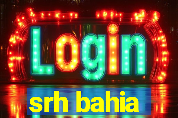 srh bahia